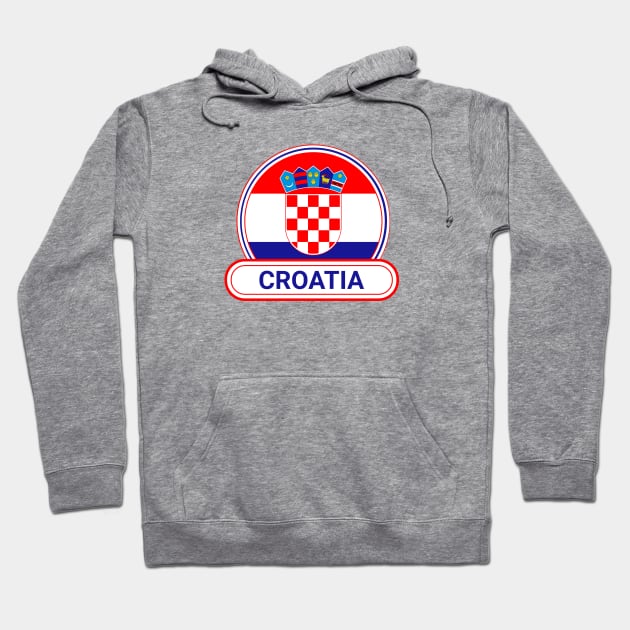 Croatia Country Badge - Croatia Flag Hoodie by Yesteeyear